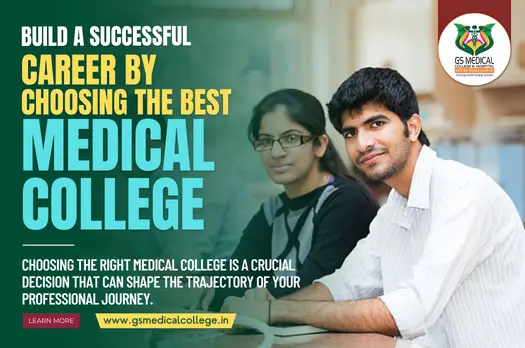 Build a successful career by choosing the best medical college
