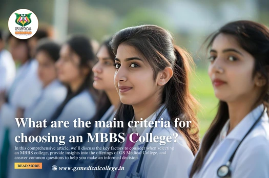 What are the main criteria for choosing an MBBS College?