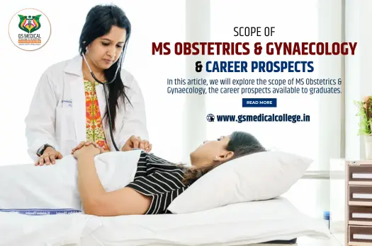 Scope of MS Obstetrics & Gynaecology & Career Prospects