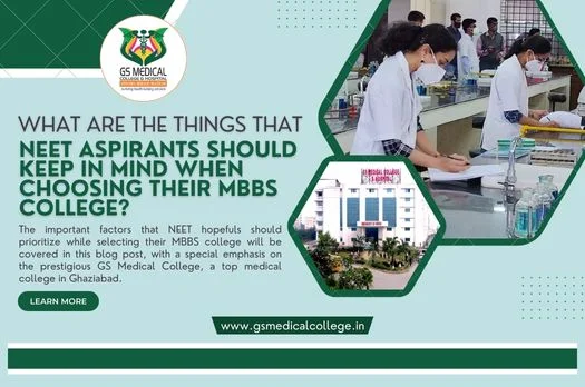 What are the things that NEET aspirants should keep in mind when choosing their MBBS college?